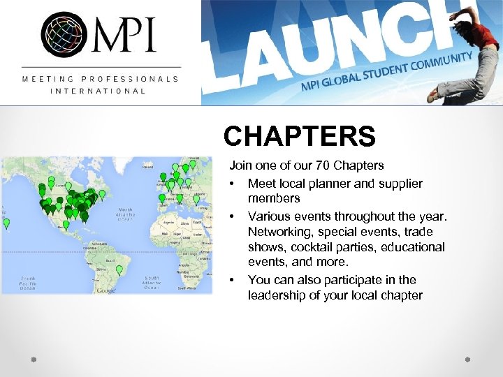 CHAPTERS Join one of our 70 Chapters • Meet local planner and supplier members