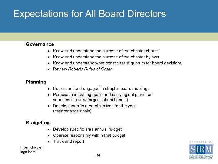 Expectations for All Board Directors Governance · · Know and understand the purpose of