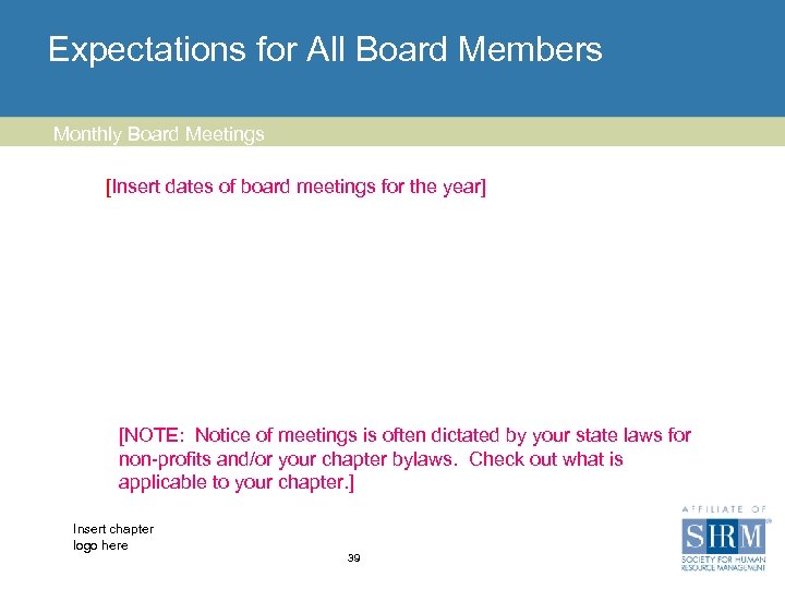 Expectations for All Board Members Monthly Board Meetings [Insert dates of board meetings for