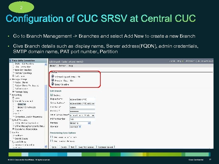 2 • Go to Branch Management -> Branches and select Add New to create