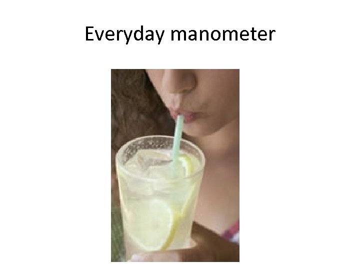 Everyday manometer 