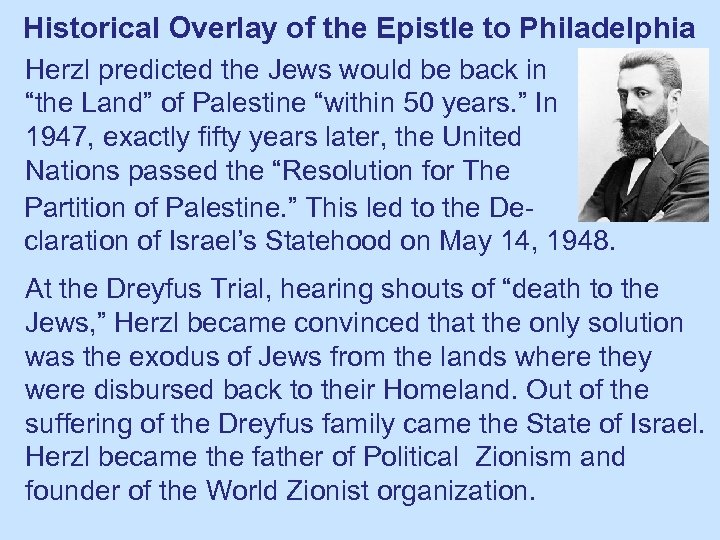 Historical Overlay of the Epistle to Philadelphia Herzl predicted the Jews would be back
