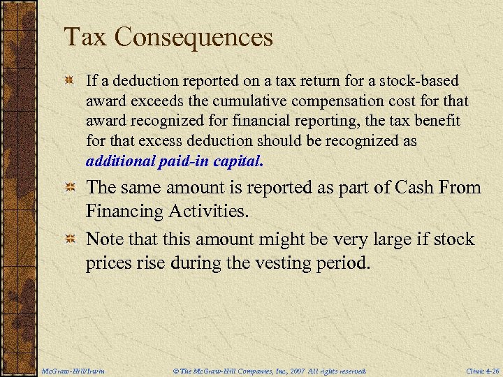Tax Consequences If a deduction reported on a tax return for a stock-based award