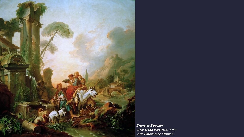 François Boucher Rest at the Fountain, 1730 Alte Pinakothek Munich 