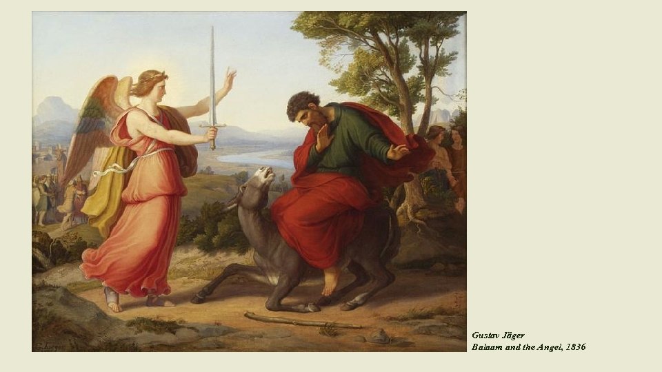 Gustav Jäger Balaam and the Angel, 1836 