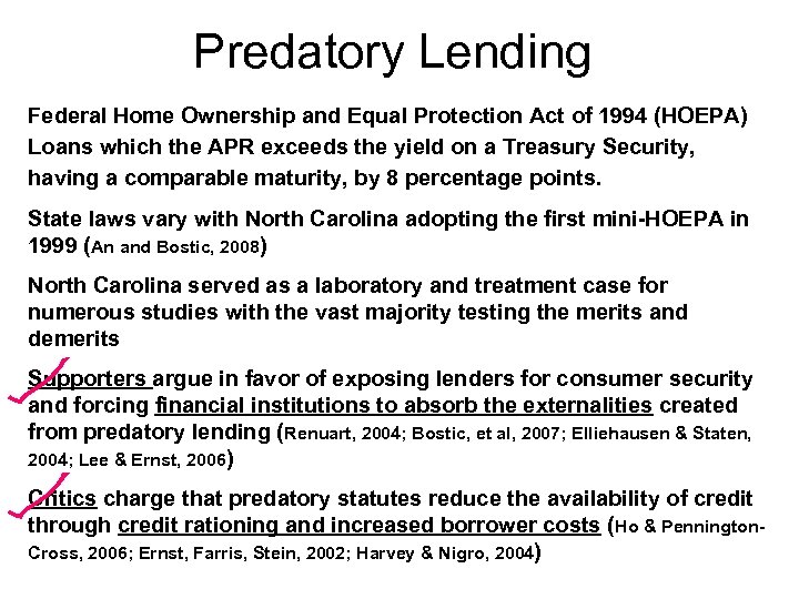 Predatory Lending Federal Home Ownership and Equal Protection Act of 1994 (HOEPA) Loans which