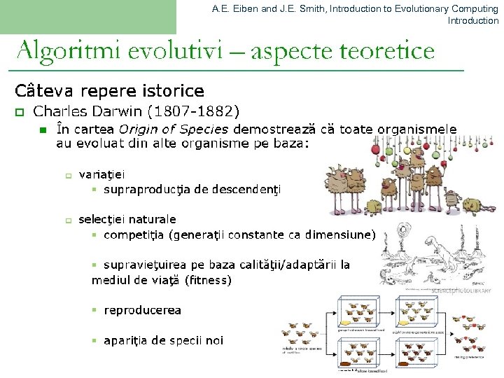 A. E. Eiben and J. E. Smith, Introduction to Evolutionary Computing Introduction 