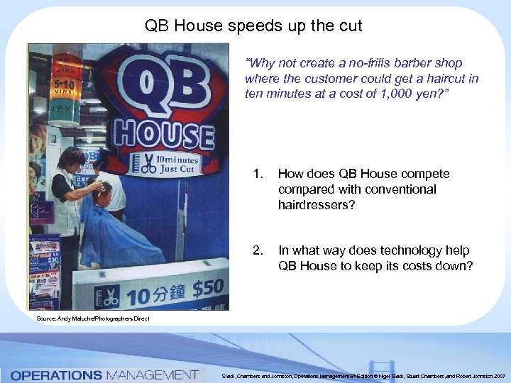 QB House speeds up the cut “Why not create a no-frills barber shop where