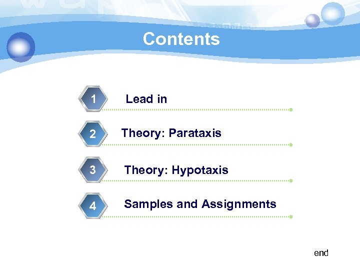 Contents 1 Lead in 2 Theory: Parataxis 3 Theory: Hypotaxis 4 Samples and Assignments
