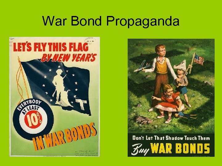 War Bond Propaganda 