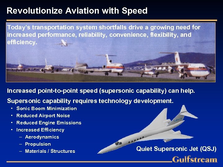 Revolutionize Aviation with Speed Today’s transportation system shortfalls drive a growing need for increased