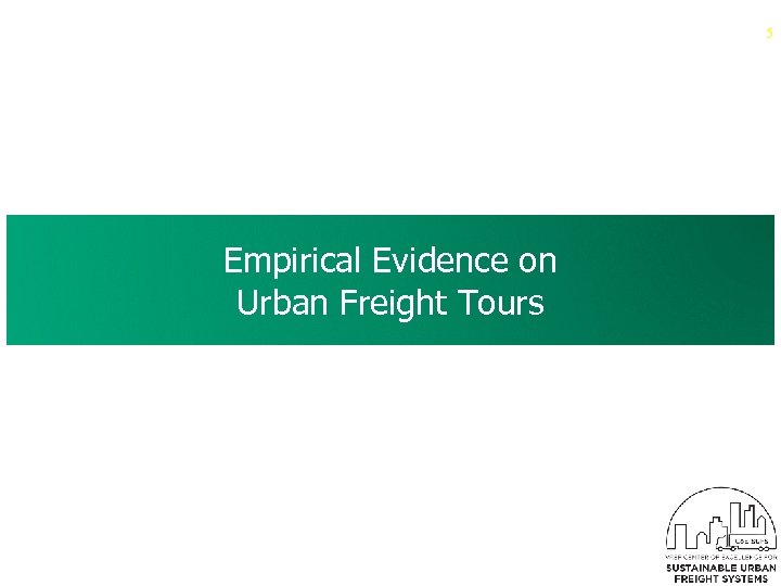 5 Empirical Evidence on Urban Freight Tours 