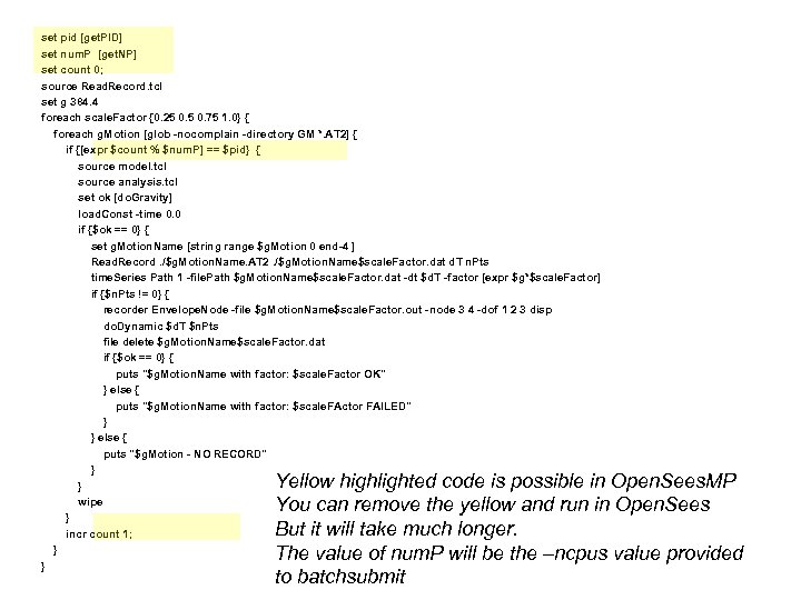 set pid [get. PID] set num. P [get. NP] set count 0; source Read.