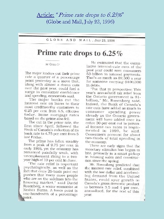 Article: “Prime rate drops to 6. 25%” (Globe and Mail, July 23, 1996) 