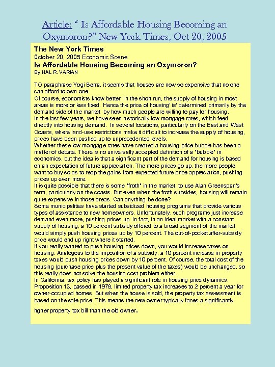 Article: “ Is Affordable Housing Becoming an Oxymoron? ” New York Times, Oct 20,