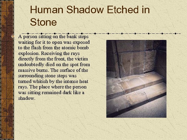 Human Shadow Etched in Stone A person sitting on the bank steps waiting for