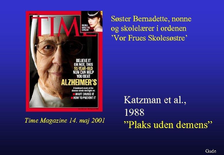 Søster Bernadette, nonne og skolelærer i ordenen ’Vor Frues Skolesøstre’ Time Magazine 14. maj