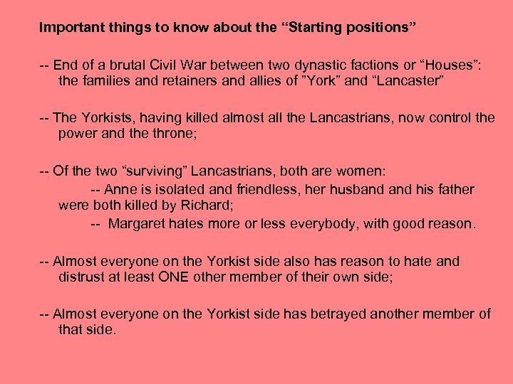 Important things to know about the “Starting positions” -- End of a brutal Civil