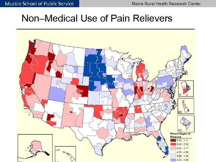Muskie School of Public Service Maine Rural Health Research Center Non–Medical Use of Pain