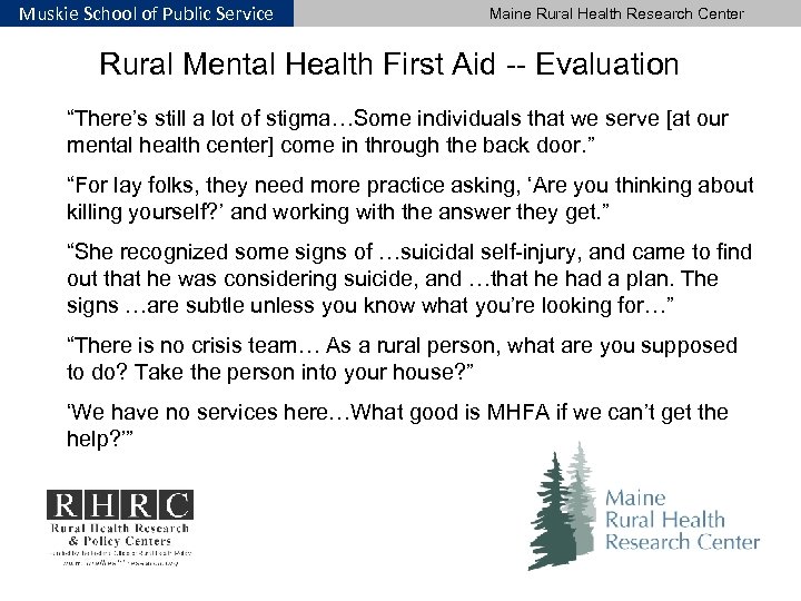 Muskie School of Public Service Maine Rural Health Research Center Rural Mental Health First