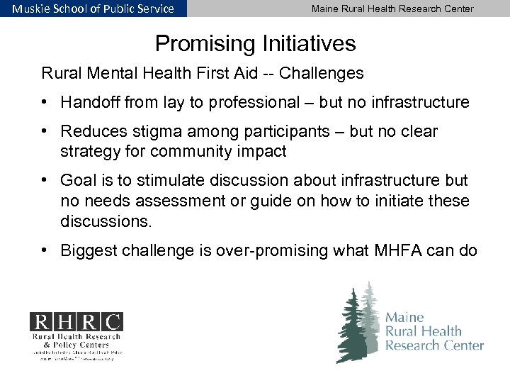 Muskie School of Public Service Maine Rural Health Research Center Promising Initiatives Rural Mental