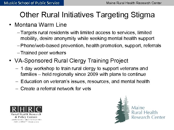 Muskie School of Public Service Maine Rural Health Research Center Other Rural Initiatives Targeting