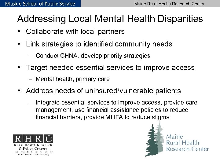Muskie School of Public Service Maine Rural Health Research Center Addressing Local Mental Health