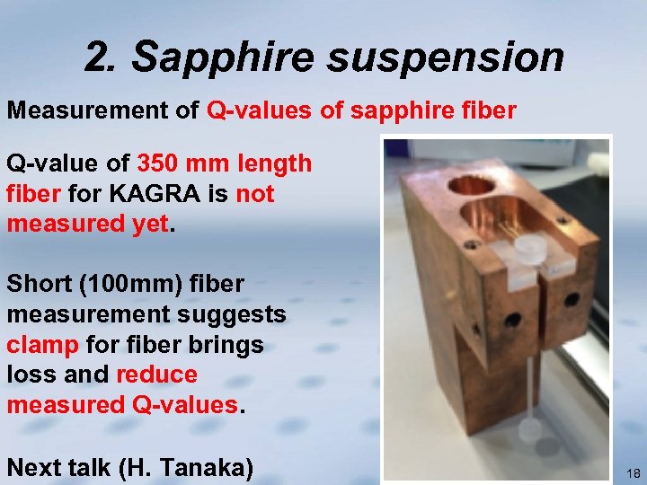 2. Sapphire suspension Measurement of Q-values of sapphire fiber Q-value of 350 mm length