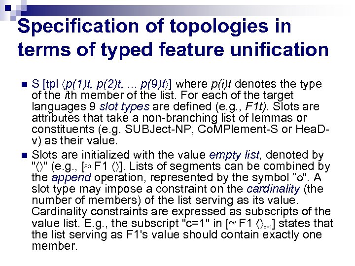 Specification of topologies in terms of typed feature unification S [tpl p(1)t, p(2)t, .
