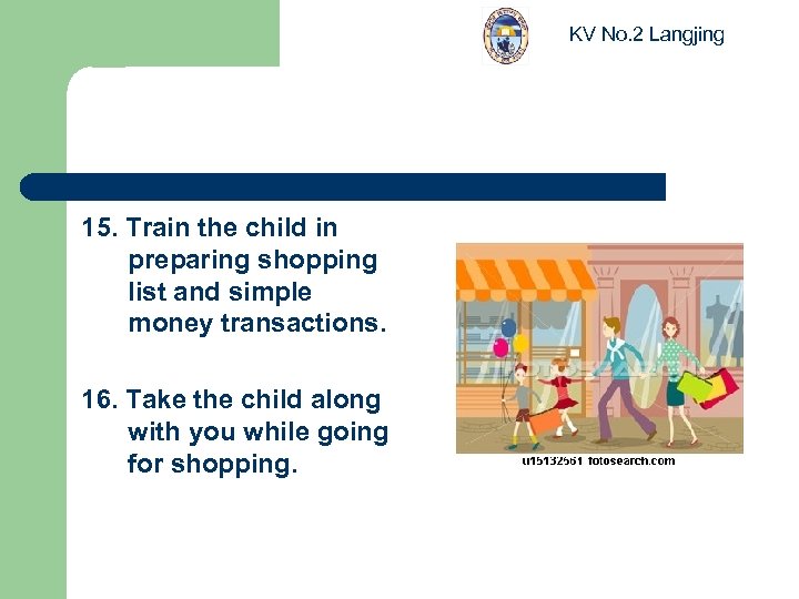 KV No. 2 Langjing 15. Train the child in preparing shopping list and simple