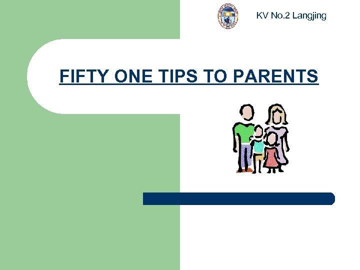 KV No. 2 Langjing FIFTY ONE TIPS TO PARENTS 