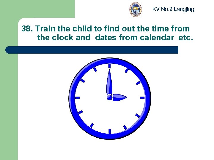 KV No. 2 Langjing 38. Train the child to find out the time from