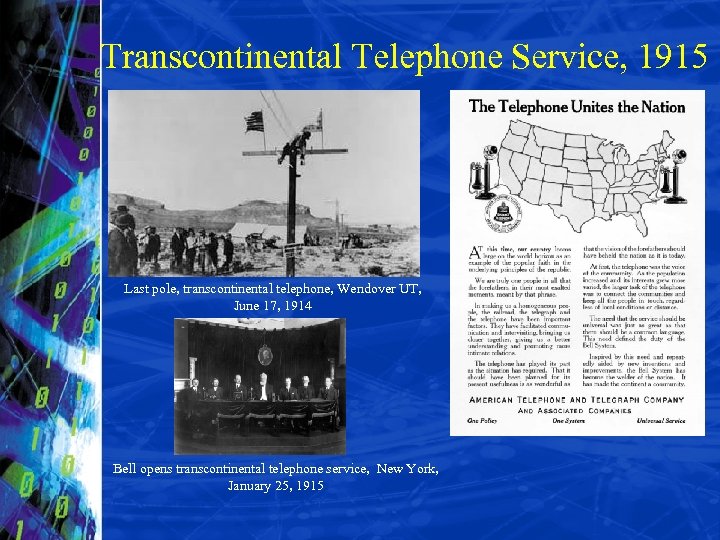 Transcontinental Telephone Service, 1915 Last pole, transcontinental telephone, Wendover UT, June 17, 1914 Bell