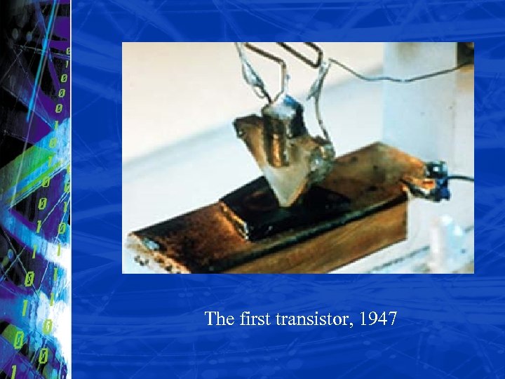 The first transistor, 1947 