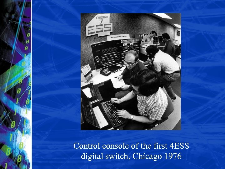 Control console of the first 4 ESS digital switch, Chicago 1976 