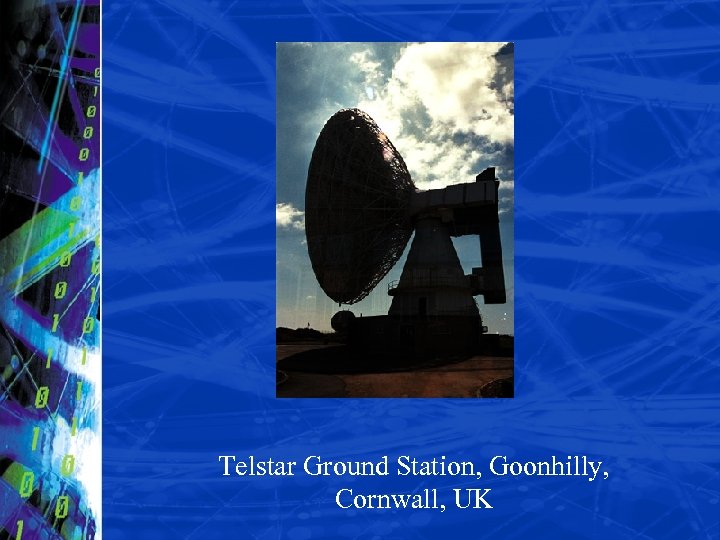 Telstar Ground Station, Goonhilly, Cornwall, UK 