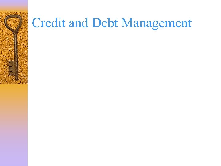 Credit and Debt Management 