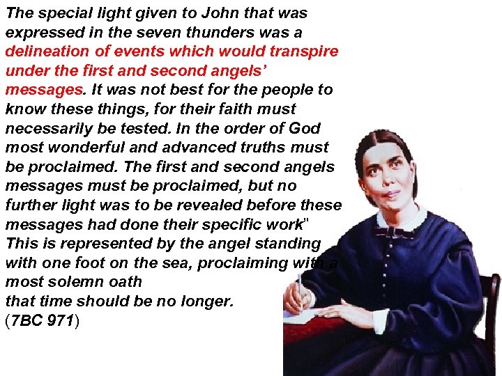 The special light given to John that was expressed in the seven thunders was