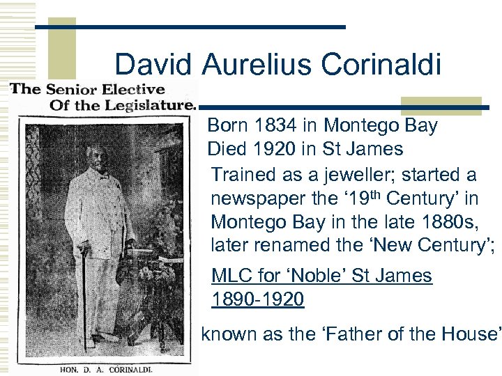 David Aurelius Corinaldi Born 1834 in Montego Bay Died 1920 in St James Trained