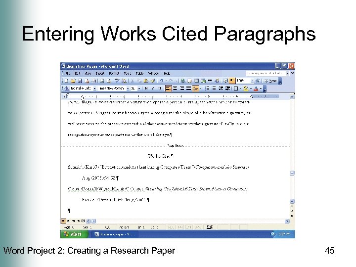 Entering Works Cited Paragraphs Word Project 2: Creating a Research Paper 45 