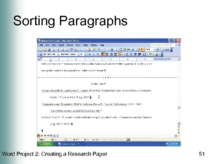 Sorting Paragraphs Word Project 2: Creating a Research Paper 51 