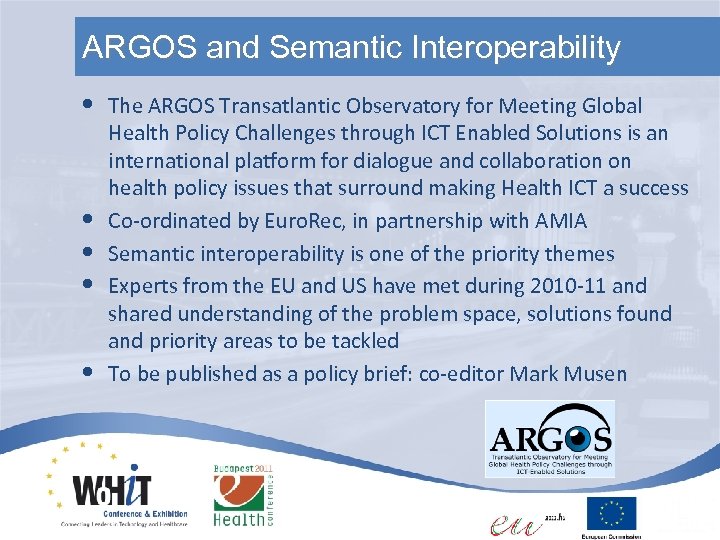 ARGOS and Semantic Interoperability • • • The ARGOS Transatlantic Observatory for Meeting Global