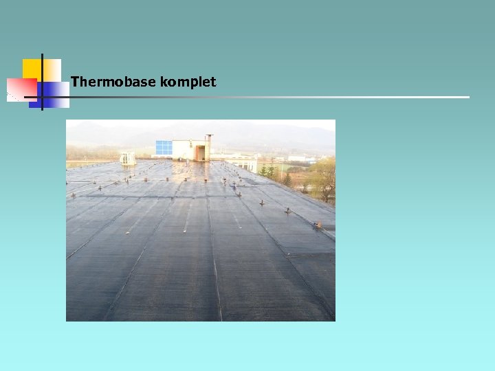 Thermobase komplet 