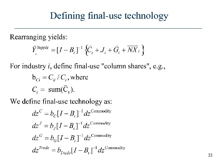 Defining final-use technology 22 