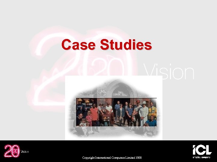 Case Studies Copyright International Computers Limited 2000 