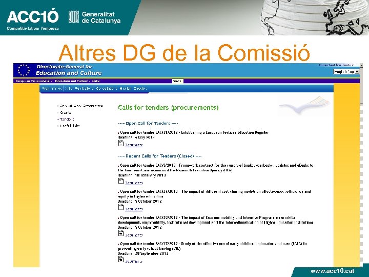 Altres DG de la Comissió www. acc 10. cat 