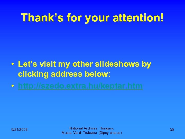 Thank’s for your attention! • Let’s visit my other slideshows by clicking address below: