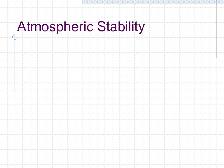 Atmospheric Stability 