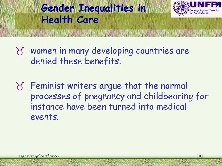 Gender Inequalities in Health Care _ women in many developing countries are denied these