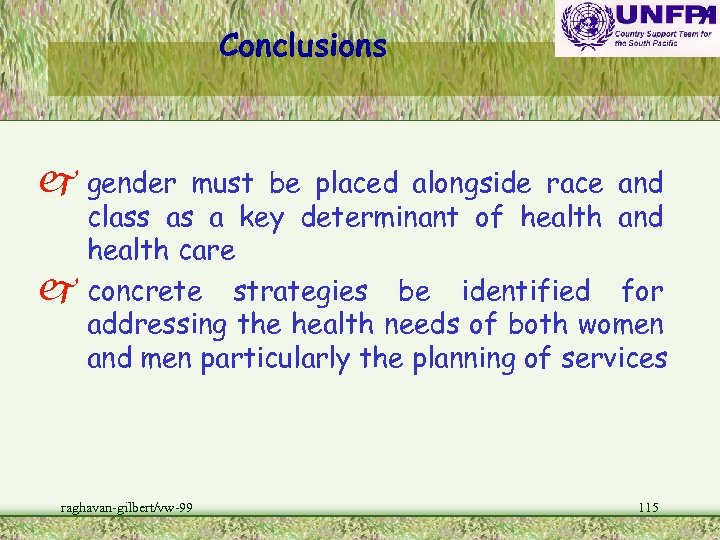 Conclusions j gender j must be placed alongside race and class as a key